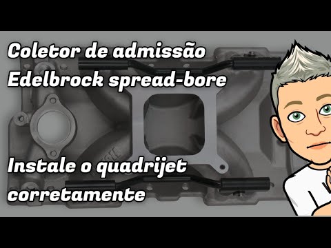 O coletor Edelbrock spread-bore é recomendado por alguns preparadores, mas tem um detalhe importante