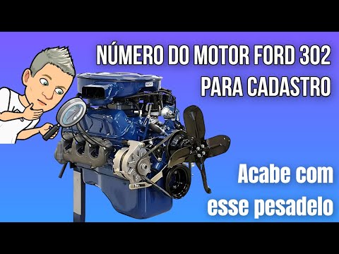 Você sabia que no Ford 302 o número do motor é encontrado em dois locais?
