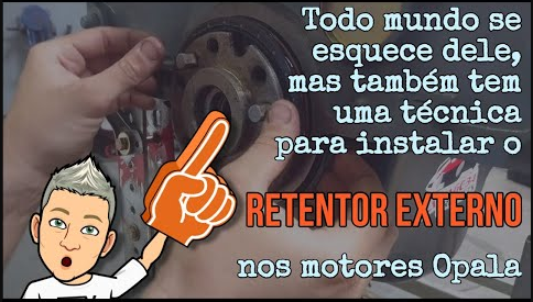 TODO MUNDO SÓ FALA NA GAXETA, MAS NOS MOTORES 4 E 6 DO OPALA TEM QUE CAPRICHAR NO RETENTOR EXTERNO