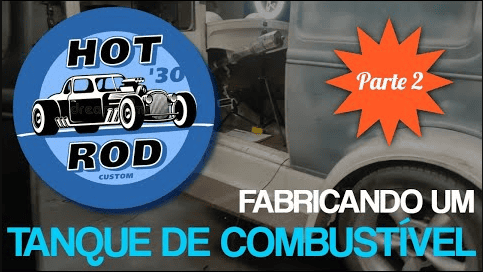 CONSTRUÇÃO DE HOTRODS – PROJETANDO, FABRICANDO E INSTALANDO O TANQUE DE COMBUSTÍVEL
