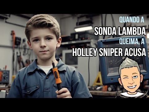 SE TEM SONDA LAMBDA QUEIMADA, A HOLLEY SNIPER ACUSA NO PAINEL