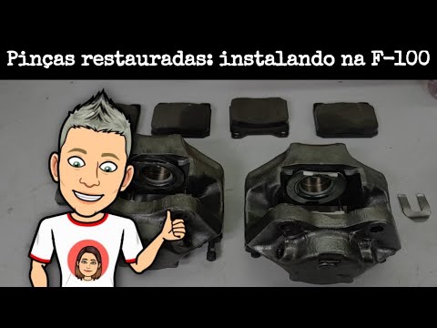 FINALMENTE AS PINÇAS DA F-100 FICARAM PRONTAS… ENTÃO MÃOS À OBRA, VAMOS INSTALAR TUDO