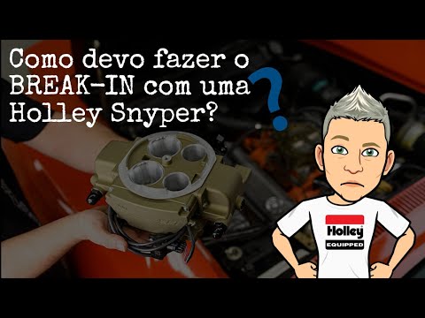 PRIMEIRA PARTIDA DO MOTOR COM A INJEÇÃO HOLLEY SNYPER. COMO DEVO FAZER O BREAK-IN?