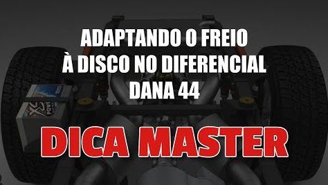 FREIO À DISCO NO DANA 44? APRENDA UM MACETE E FACILITE A SUA VIDA OU A VIDA DO DONO DO HOTROD