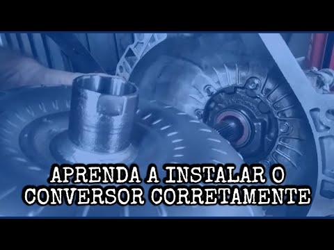 APRENDA A ENCAIXAR CORRETAMENTE O CONVERSOR DE TORQUE NO CÂMBIO AUTOMÁTICO