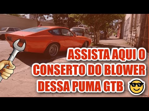 O BLOWER DA PUMA GTB COM CHEVROLET 350 V8 QUEBROU, MAS NÓS CONSERTAMOS E FILMAMOS TUDO