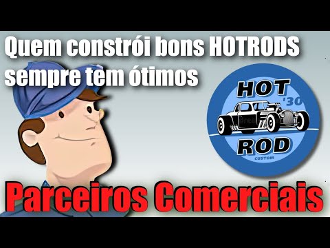 O SUCESSO E DESTAQUE DE UM HOTROD BEM CONSTRUÍDO, DEPENDE TAMBÉM DOS PARCEIROS COMERCIAIS CERTOS