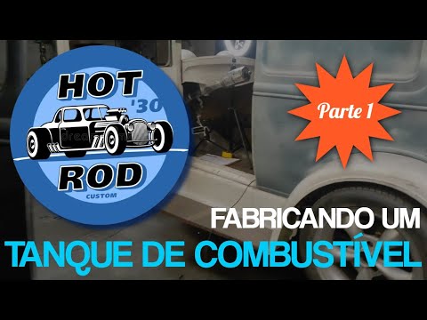CONSTRUÇÃO DE HOTRODS – PROJETANDO, FABRICANDO E INSTALANDO O TANQUE DE COMBUSTÍVEL – PARTE 1