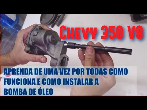 MOTOR CHEVROLET 350 V8 – COMO TRABALHA A BOMBA DE ÓLEO, AJUSTANDO A ALTURA E INSTALANDO NO BLOCO