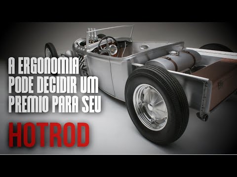 CONSTRUÇÃO DE HOTRODS: A ERGONOMIA É UMA DAS PARTES MAIS IMPORTANTES DO PROCESSO