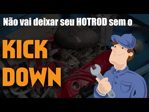 KICK-DOWN NAS TRANSMISSÕES AUTOMÁTICAS – APRENDA A FABRICAR O SEU DE MANEIRA BEM SIMPLES
