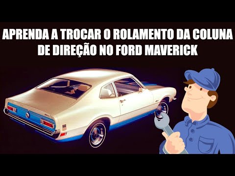 APRENDA COMO TROCAR O ROLAMENTO DA COLUNA DE DIREÇÃO NO FORD MAVERICK, CORCEL E OUTROS – PARTE 1