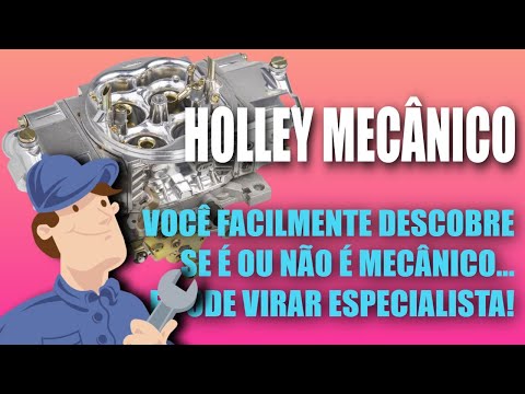 CARBURADOR HOLLEY MECÂNICO – COMO SABER SE É UM MECÂNICO E APRENDER A REFORMAR ESSES CARBURADORES