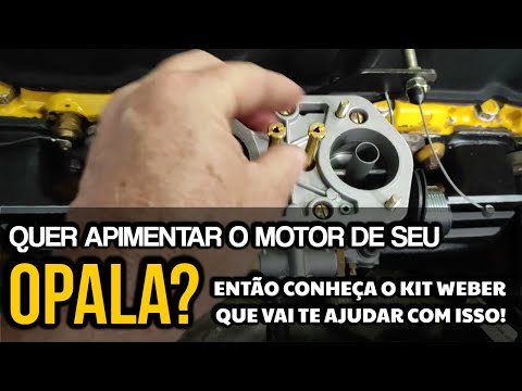 CHEVROLET OPALA 4 E 6 CILINDROS – CONHEÇA O KIT WEBER COMPLETO PARA VOCÊ INSTALAR E ANDAR