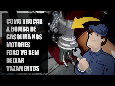 MOTOR FORD 302 V8 MAVERICK: APRENDA COMO TROCAR A BOMBA DE GASOLINA SEM DEIXAR VAZAMENTOS